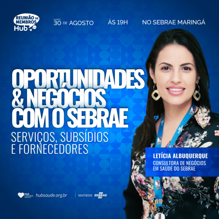 Imagem de Reunião de Membros de agosto:  Oportunidades e Negócios com o Sebrae com Letícia Albuquerque