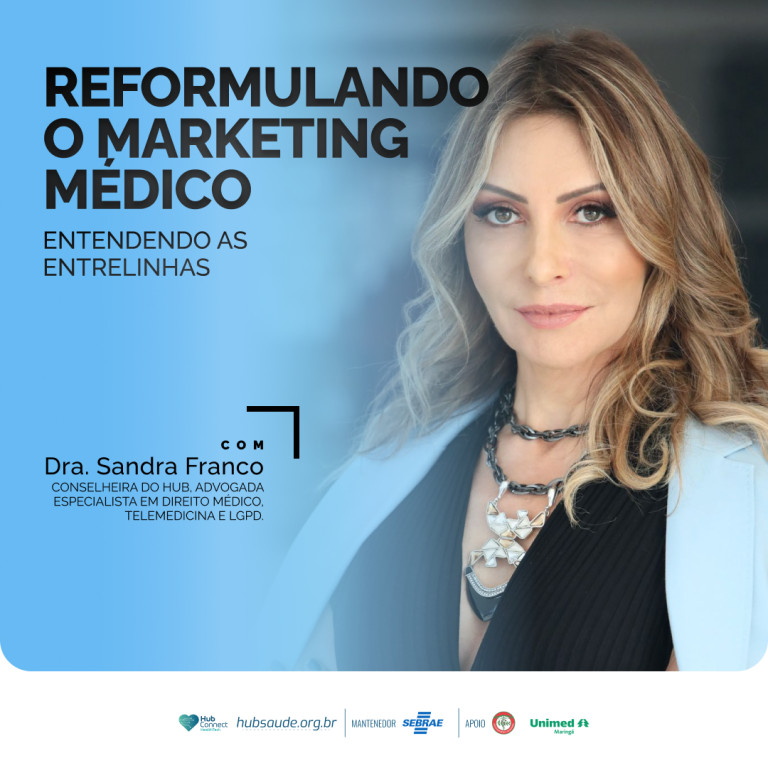 Imagem de [ PODCAST ] Reformulando o Marketing Médico: Entendendo as Entrelinhas com Dra. Sandra Franco